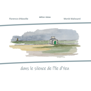 dans le silence de l'île d'Yeu